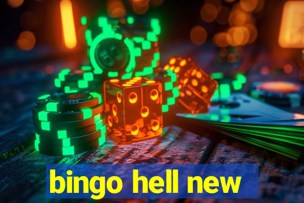 bingo hell new