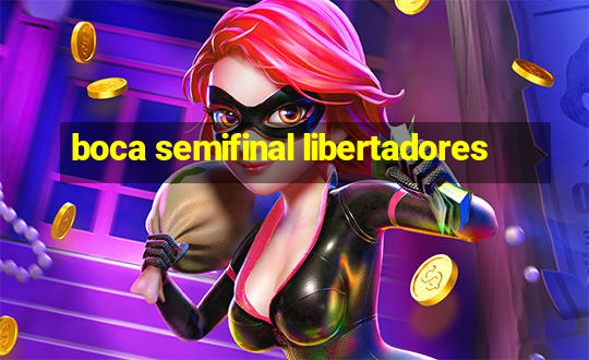 boca semifinal libertadores