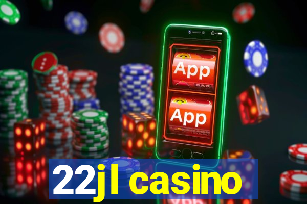 22jl casino