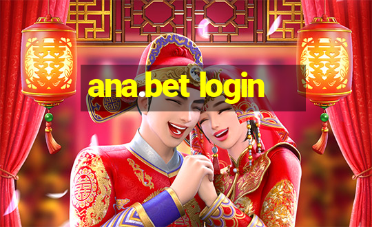 ana.bet login