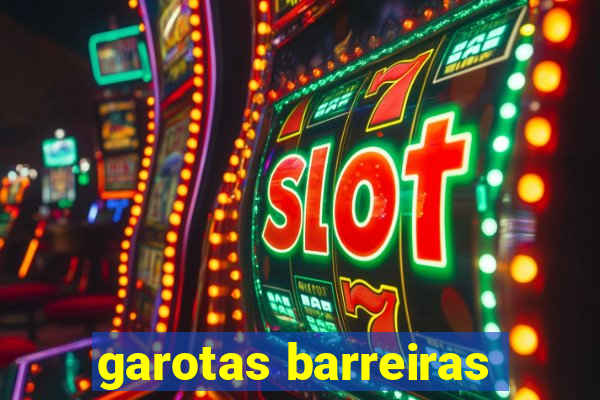 garotas barreiras