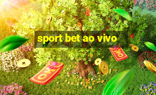 sport bet ao vivo