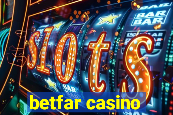 betfar casino