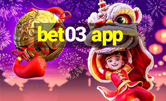 bet03 app