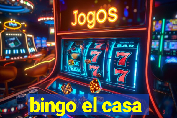 bingo el casa