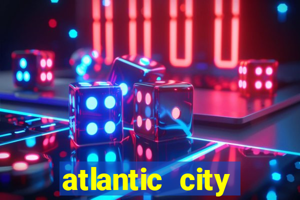 atlantic city casino resorts