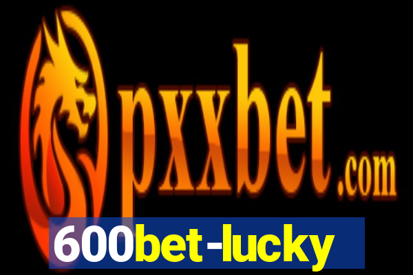 600bet-lucky