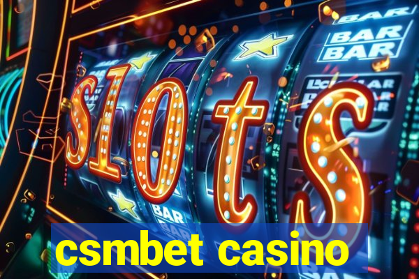 csmbet casino