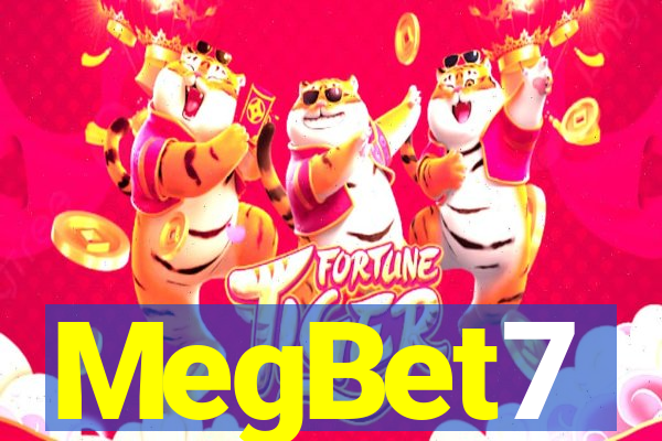 MegBet7