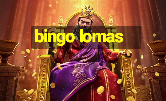 bingo lomas