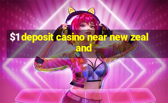 $1 deposit casino near new zealand