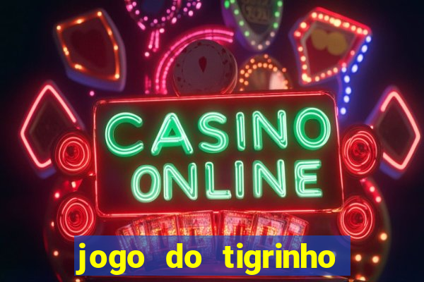 jogo do tigrinho vai ser legalizado