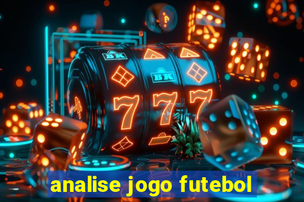 analise jogo futebol