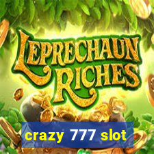 crazy 777 slot