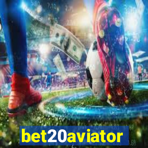 bet20aviator