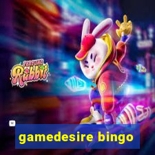 gamedesire bingo