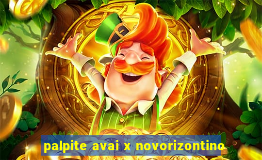 palpite avai x novorizontino