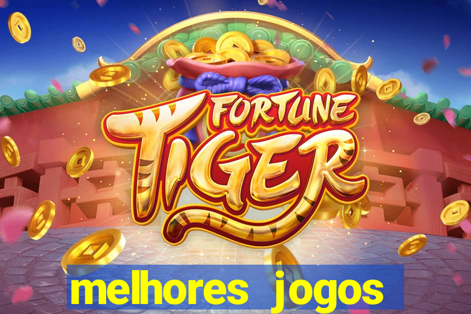 melhores jogos grátis para celular