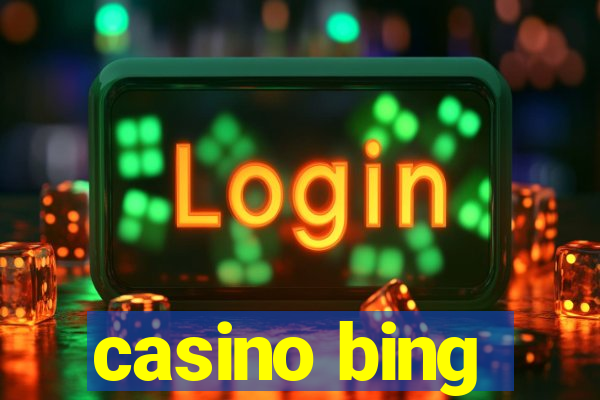 casino bing