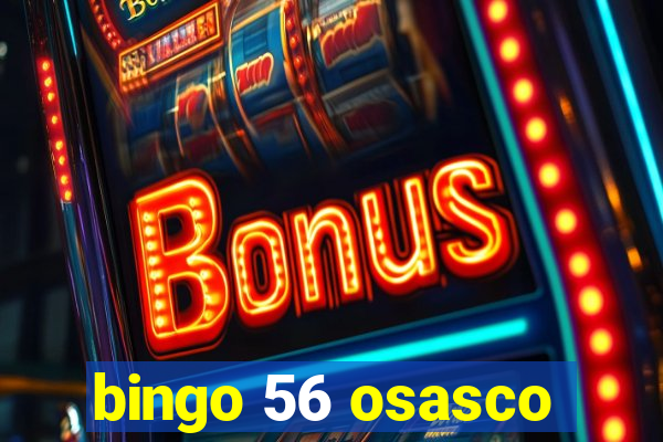 bingo 56 osasco