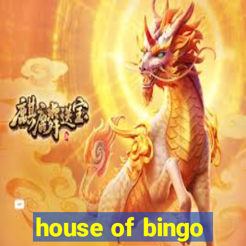 house of bingo