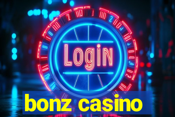 bonz casino