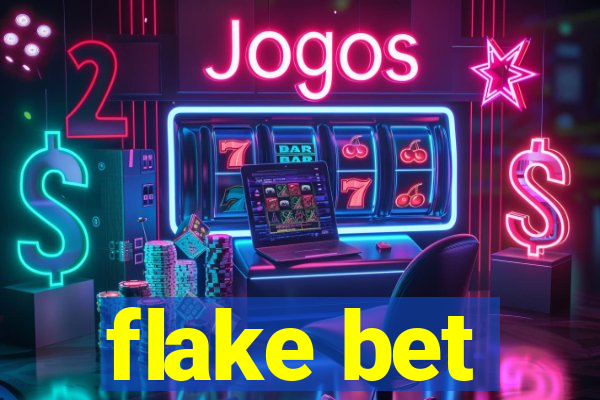 flake bet