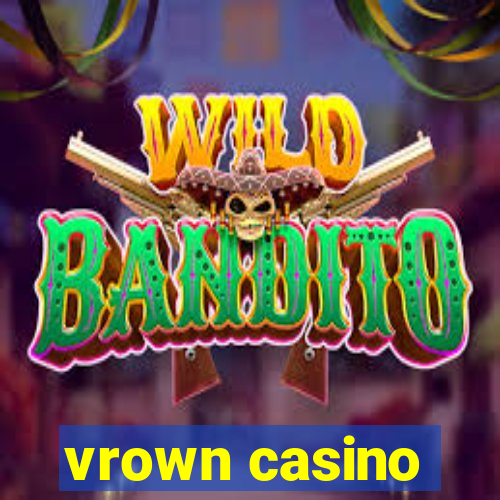 vrown casino