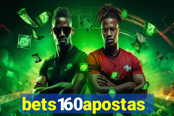 bets160apostas