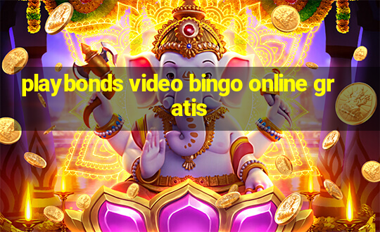 playbonds video bingo online gratis