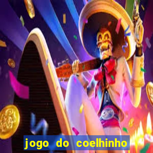 jogo do coelhinho que d谩 dinheiro