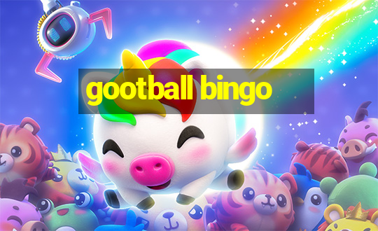 gootball bingo