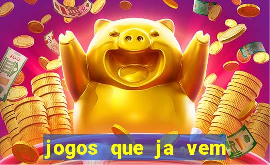 jogos que ja vem com bonus