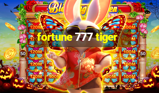 fortune 777 tiger