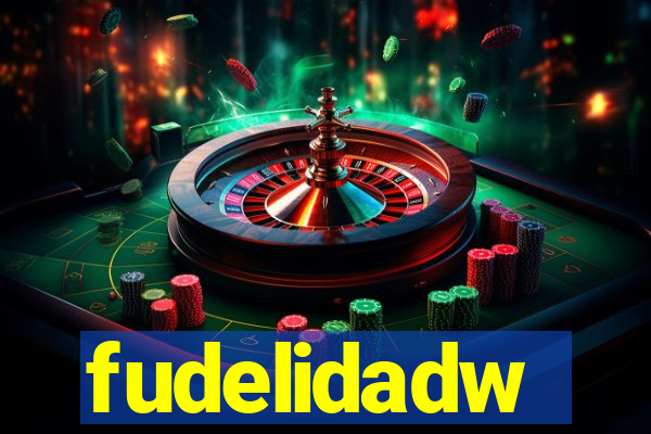 fudelidadw