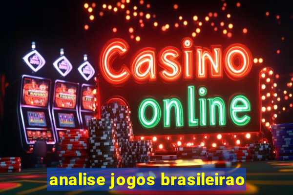 analise jogos brasileirao