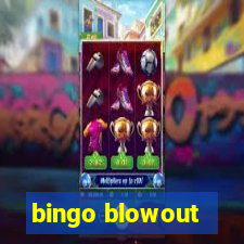 bingo blowout