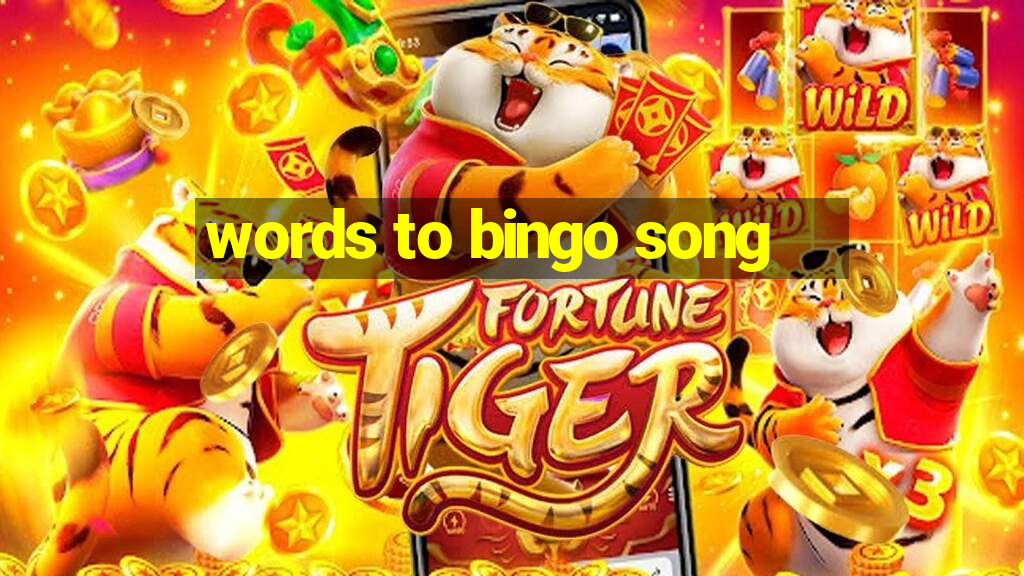 words to bingo song