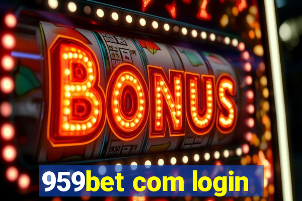 959bet com login