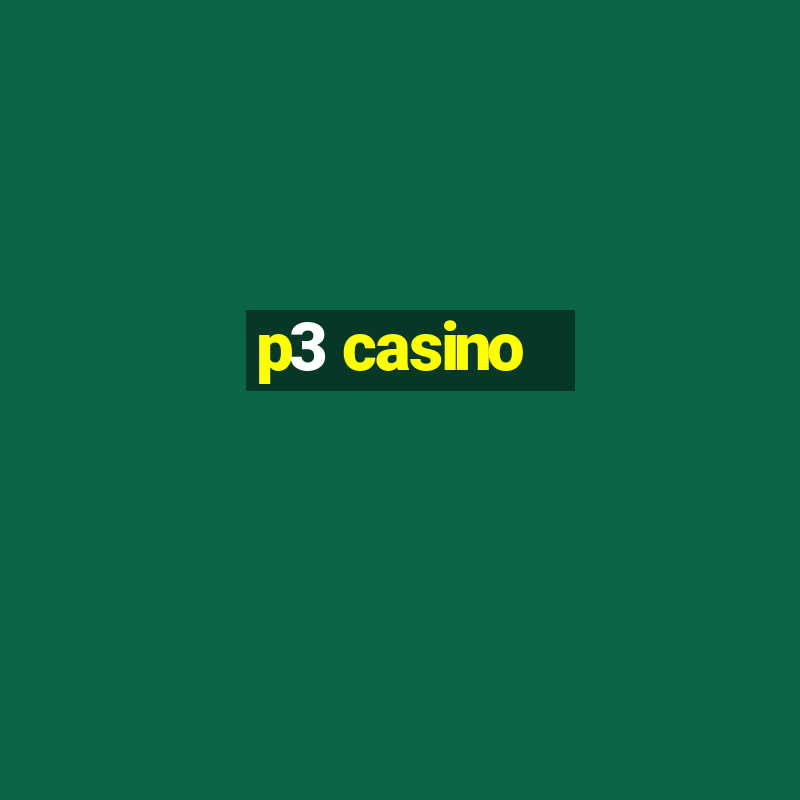 p3 casino