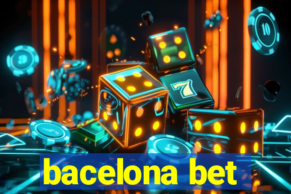 bacelona bet