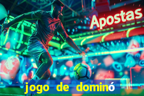 jogo de dominó online para ganhar dinheiro