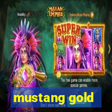 mustang gold