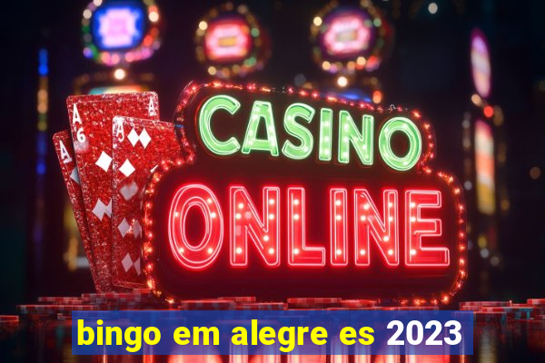 bingo em alegre es 2023