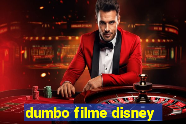 dumbo filme disney