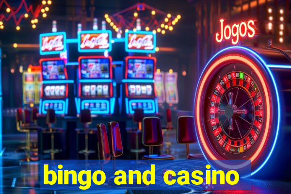 bingo and casino