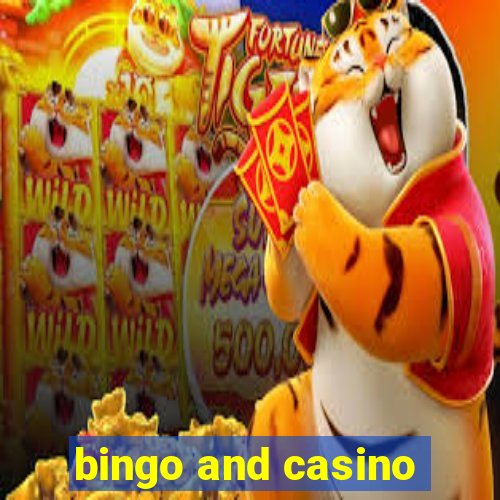 bingo and casino