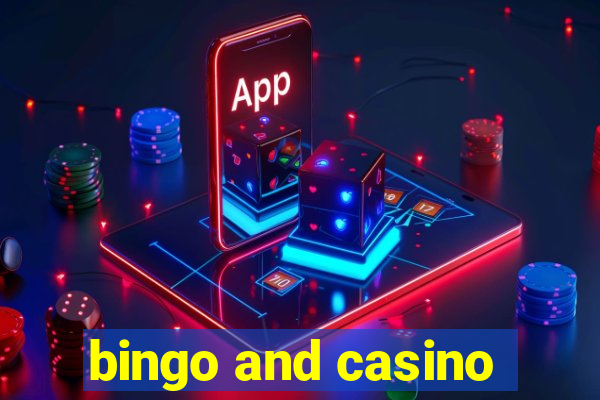 bingo and casino