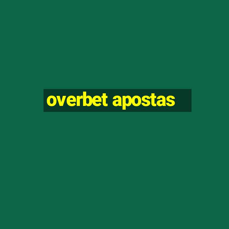 overbet apostas