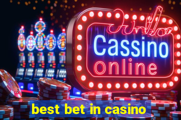 best bet in casino